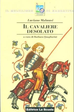 IL CAVALIERE DESOLATO
